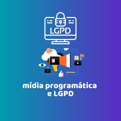 lgpd-marketing-propaganda-midia-programatica