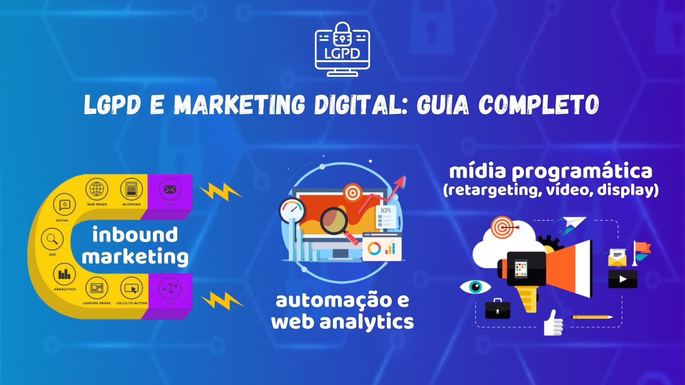 Lgpd E Marketing Digital Guia Completo Web Analytics Google Tag Manager E Business Intelligence