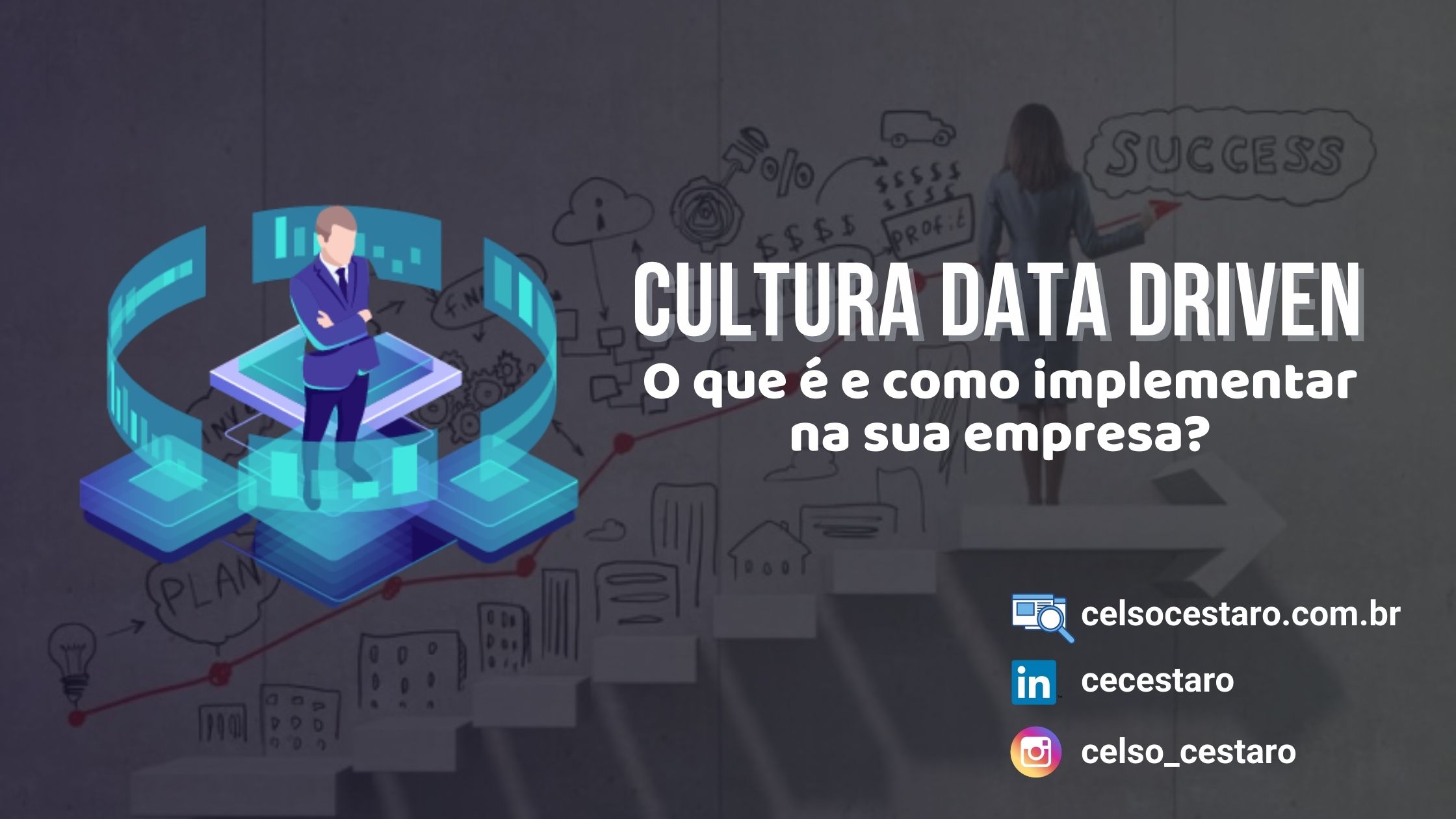 Projeto De Implantação De Business Intelligence: 10 Etapas Para O Sucesso